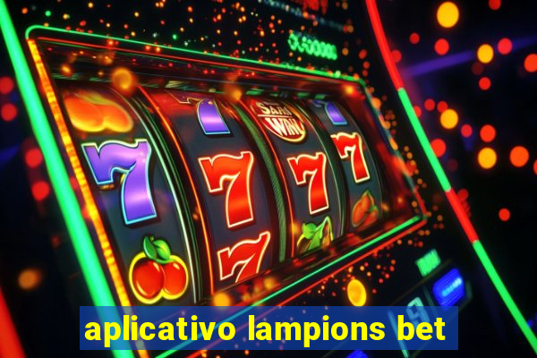 aplicativo lampions bet